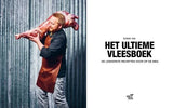 Het Ultieme Vleesboek; de lekkerste recepten voor op de barbecue